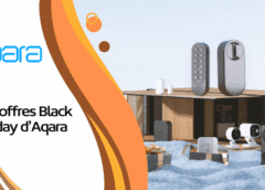 Les offres Black Friday d’Aqara : jusqu’à –41 % sur la maison connectée