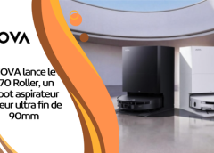 MOVA lance le S70 Roller, un robot aspirateur laveur ultra fin de 90mm