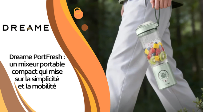 Dreame PortFresh : un mixeur portable compact qui mise sur la simplicité et la mobilité