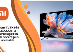 Xiaomi TV FX Mini LED 2026 : la technologie Mini LED devient plus accessible