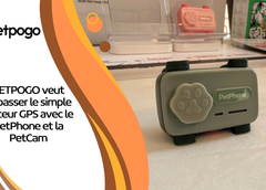 PETPOGO veut dépasser le simple traceur GPS avec le PetPhone et la PetCam