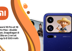 Xiaomi 18 Pro et 18 Pro Max : double écran, Snapdragon 8 Elite en 2 nm et jusqu’à 8 500 mAh