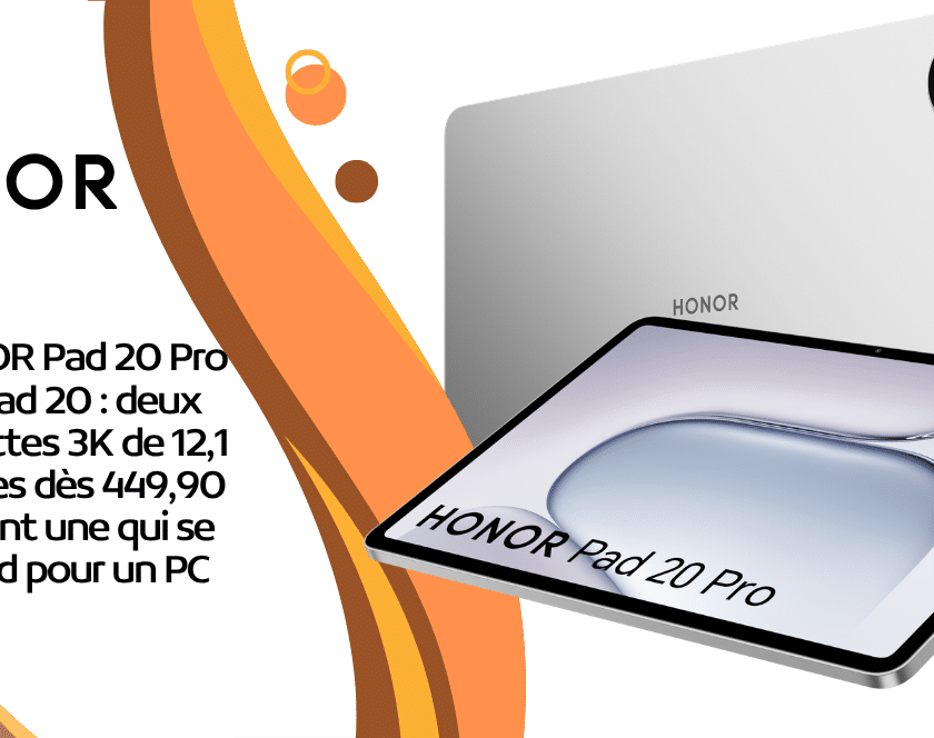 HONOR Pad 20 Pro et Pad 20 : deux tablettes 3K de 12,1 pouces dès 449,90 €, dont une qui se prend pour un PC