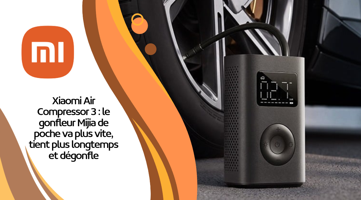 Xiaomi Air Compressor 3 : le gonfleur Mijia de poche va plus vite, tient plus longtemps et dégonfle